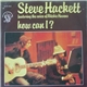 Steve Hackett - How Can I?